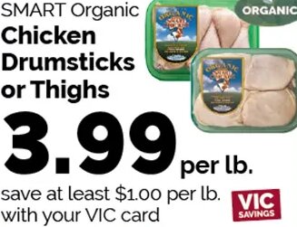 SMART Organic Chicken Drumsticks or Thighs