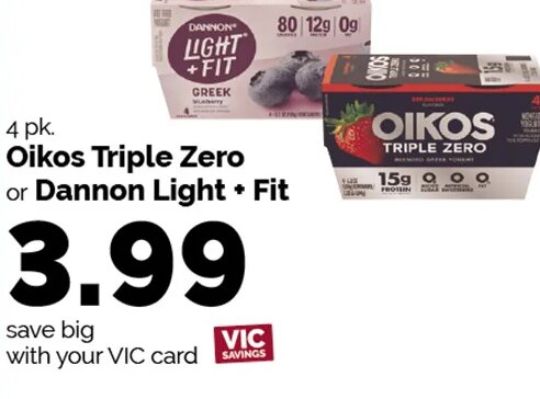 Oikos Triple Zero or Dannon Light + Fit