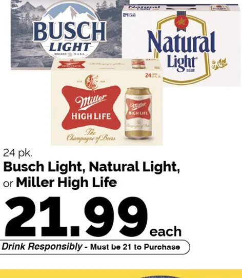 Busch Light, Natural Light, or Miller High Life at Harris Teeter