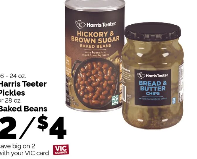 Harris Teeter Pickles or Baked Beans