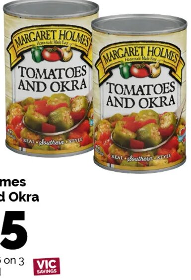 Margaret Holmes Tomatoes and Okra at Harris Teeter