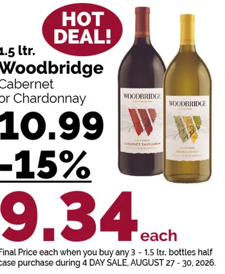 Woodbridge Cabernet or Chardonnay