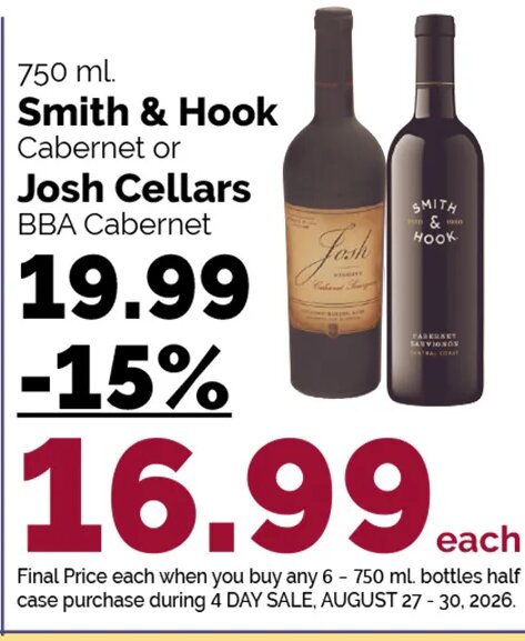 Smith & Hook Cabernet or Josh Cellars BBA Cabernet