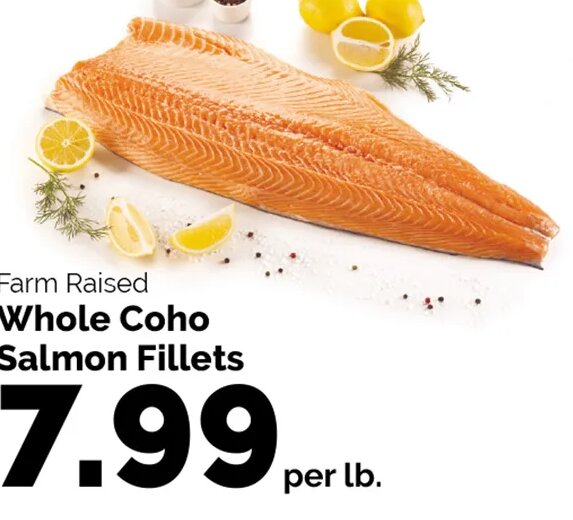 Farm Raised Whole Coho Salmon Fillets at Harris Teeter