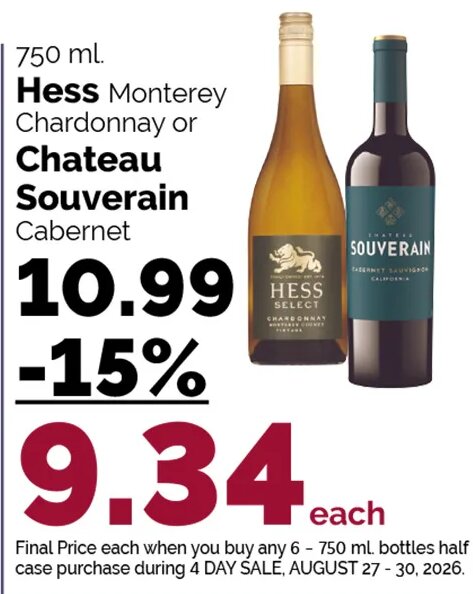Hess Monterey Chardonnay or Chateau Souverain Cabernet