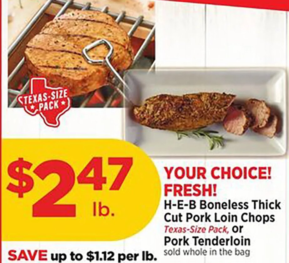 H-E-B Boneless Thick Cut Pork Loin Chops or Pork Tenderloin at H-E-B