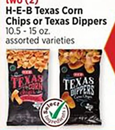 H-E-B Texas Corn Chips or Texas Dippers