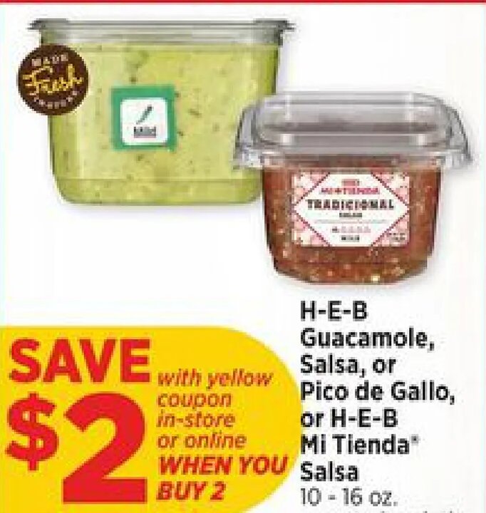 H-E-B Guacamole, Salsa, or Pico de Gallo, or H-E-B Mi Tienda Salsa