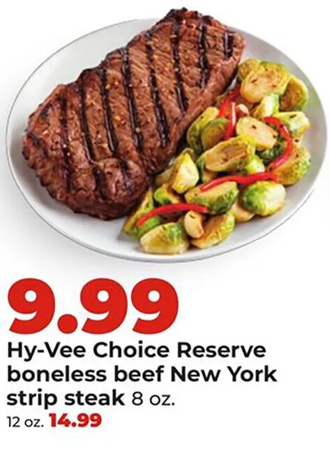 Hy-Vee Choice Reserve boneless beef New York strip steak