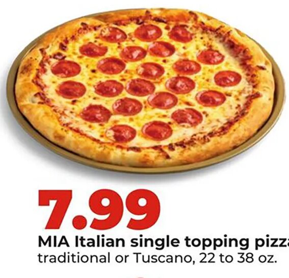 MIA Italian single topping pizza at Hy-Vee