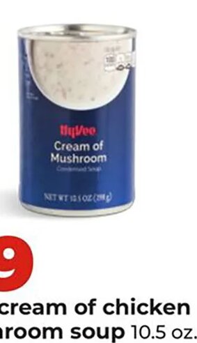 Hy-Vee cream of chicken or mushroom soup