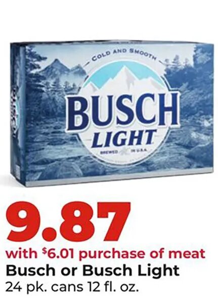 Busch or Busch Light at Hy-Vee
