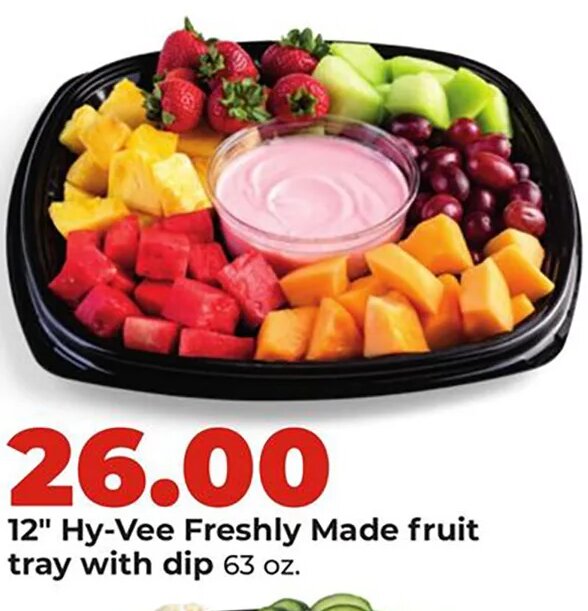12" Hy-Vee Freshly Made fruit tray with dip