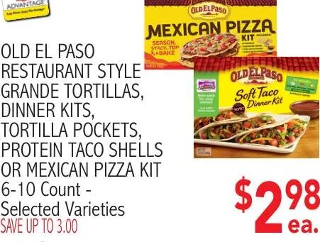 Old El Paso Restaurant Style Grande Tortillas, Dinner Kits, Tortilla Pockets, Protein Taco Shells or Mexican Pizza Kit at Ingles Markets