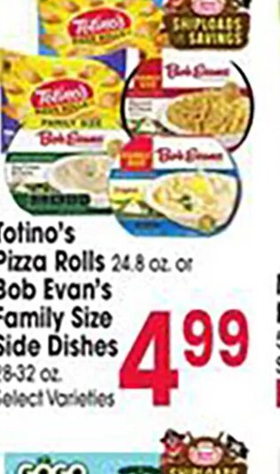 Totino's Pizza Rolls or Bob Evans Side Dishes at Jewel-Osco