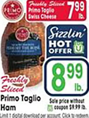Freshly Sliced Primo Taglio Ham at Jewel-Osco