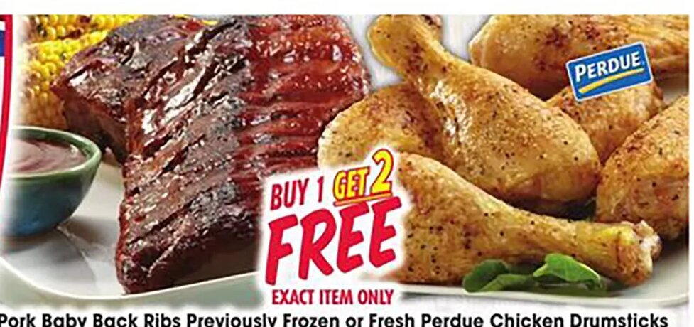 Pork Baby Back Ribs or Perdue Chicken Drumsticks
