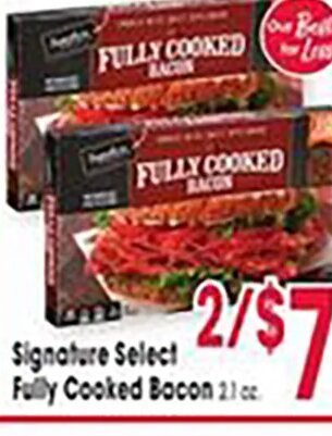 Signature Select Fully Cooked Bacon at Jewel-Osco