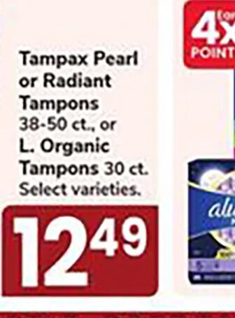 Tampax Pearl or Radiant Tampons, L. Organic Tampons