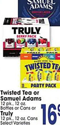Twisted Tea or Samuel Adams or Truly at Jewel-Osco