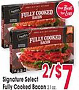 Signature Select Fully Cooked Bacon at Jewel-Osco