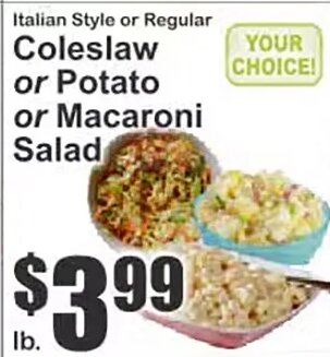 Coleslaw or Potato or Macaroni Salad