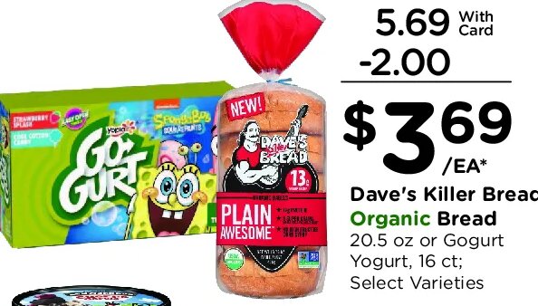 Dave's Killer Bread or Go-Gurt