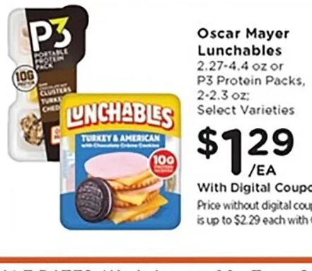 Oscar Mayer Lunchables or P3 Protein Packs