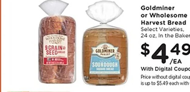 Goldminer or Wholesome Harvest Bread