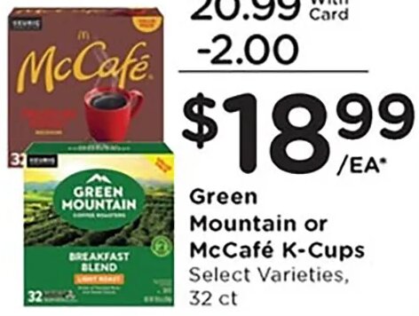 Green Mountain or McCafé K-Cups