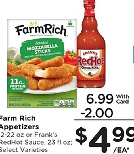 Farm Rich Appetizers or Frank's RedHot Sauce