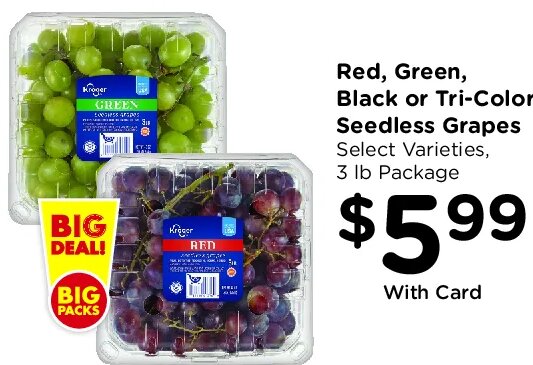 Red, Green, Black or Tri-Color Seedless Grapes at Kroger