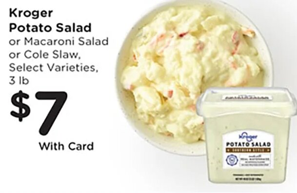 Kroger Potato Salad or Macaroni Salad or Cole Slaw