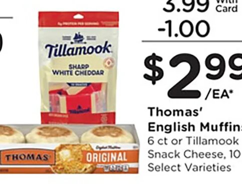 Tillamook Sharp White Cheddar or Thomas' English Muffins at Kroger