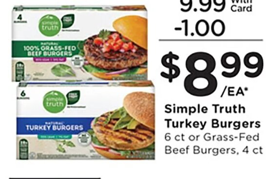 Simple Truth Turkey Burgers or Grass-Fed Beef Burgers at Kroger
