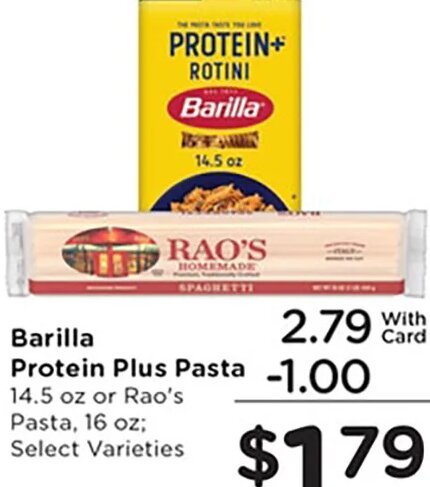 Barilla Protein Plus Pasta or Rao's Homemade Spaghetti at Kroger