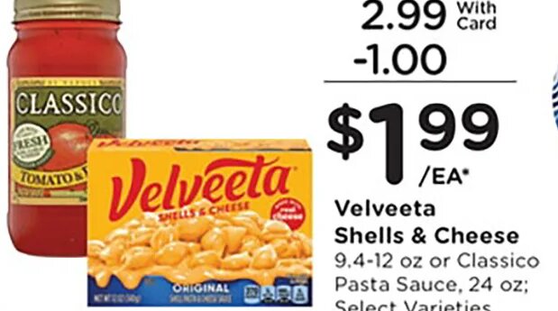 Velveeta Shells & Cheese or Classico Pasta Sauce