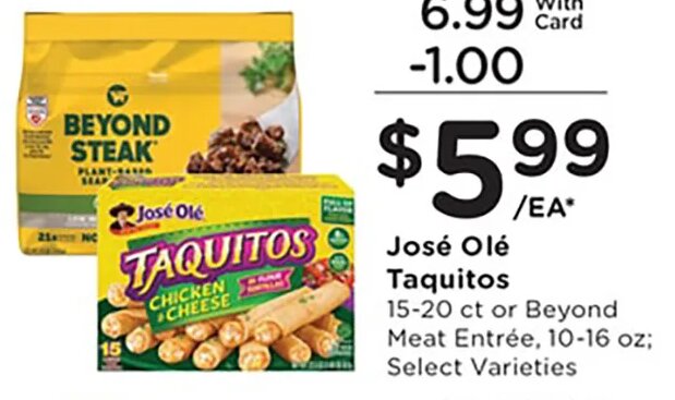 Beyond Steak or José Olé Taquitos at Kroger