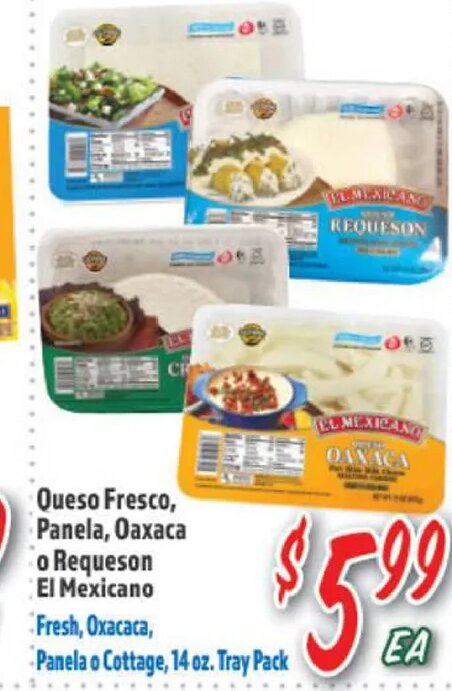 El Mexicano Queso Fresco, Oaxaca or Requeson