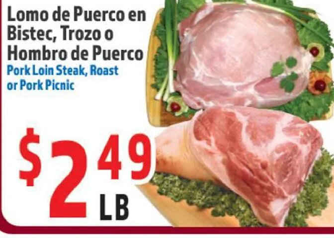 Lomo de Puerco en Bistec, Trozo o Hombro de Puerco at La Bonita