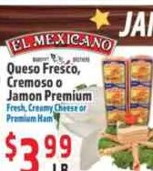 El Mexicano Queso Fresco, Cremoso o Jamon Premium at La Bonita