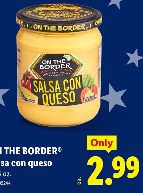 ON THE BORDER salsa con queso