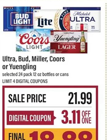 Ultra, Bud, Miller, Coors or Yuengling at Lowes Foods