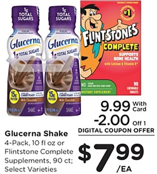 Glucerna Shake or Flintstones Complete