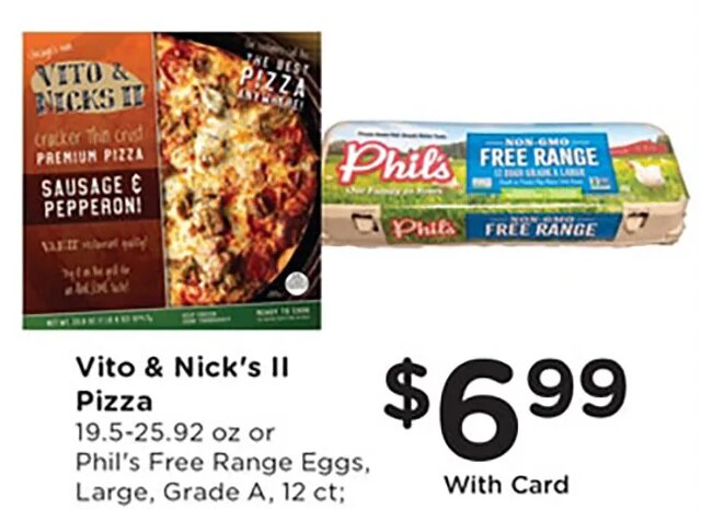 Vito & Nick's II Pizza / Phil's Free Range Eggs at Mariano's