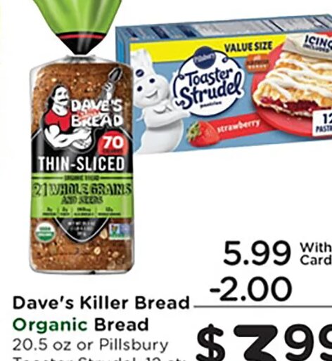 Dave's Killer Bread / Pillsbury Toaster Strudel