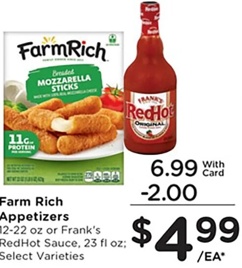 Farm Rich Appetizers or Frank's RedHot Sauce