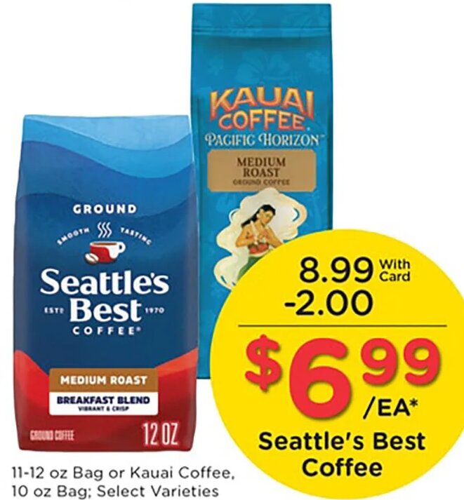 Seattle's Best Coffee or Kauai Coffee at Mariano's