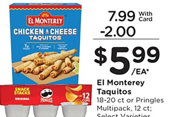 El Monterey Taquitos or Pringles at Mariano's