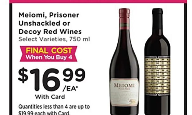 Meiomi, Prisoner Unshackled or Decoy Red Wines at Mariano's